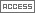 access